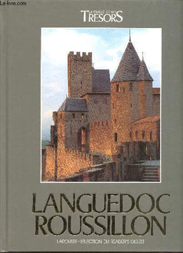 Languedoc Roussillon - Collection La France et ses trésors.. Grouard de Tocqueville Aude