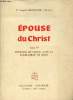 Epouse du Christ - Tome 4 : Retraite en union avec le sacré-coeur de Jésus destinée aux ames consacrées.. P.Léopold Bertsche S.O.Cist.