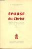 Epouse du Christ brèves exhortations pour les religieuses - Tome 2 - 2e édition.. Bertsche P.Léopold