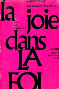 La joie dans la foi - Méditations.