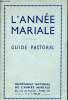 Guide pastoral pour l'année mariale.. R.P.M.J. Nicolas & Martimort & Cangardel