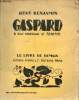 Les soldats de la guerre - Gaspard - Collection le livre de demain.. Benjamin René