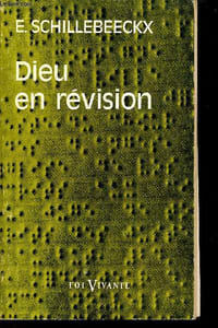 Dieu en révision - Collection foi vivante n°122.