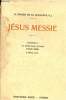 Jésus Messie - Conférences de Notre-Dame de Paris année 1930 - 2e édition revue.. H.Pinard de la Boullaye S.J.