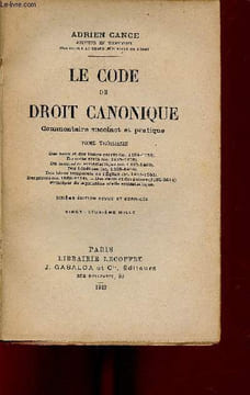 Le code de droit canonique commentaire succinct et pratique - Tome 3 - 6e édition revue et corrigée.. Cance Adrien