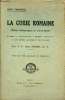 La curie romaine notes historiques et canoniques d'après la constitution sapienti consilio et les autres documents pontificaux - Droit Canonique.. ...