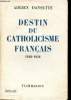 Destin du catholicisme français 1926-1956.3. Dansette Adrien