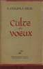 Culte des voeux - Etat religieux, pauvreté, chasteté, obéissance, persévérance.. P.L.Colin C.SS.R.