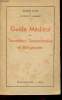 Guide Médical des Vocations Sacerdotales et Religieuses.. Docteur R.Biot & Docteur P.Gallimard