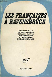 Les Françaises à Ravensbrück.