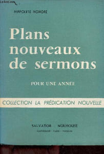 Plans nouveaux de sermons pour une année - Collection la prédication nouvelle.