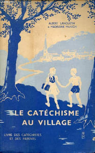 Le catéchisme au village - Pour les catéchistes et les parents.