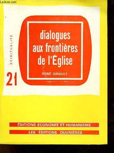 Dialogues aux frontières de l'église - Collection spiritualité n°21.