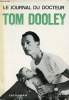 Le journal du Docteur Tom Dooley - 5e édition.. Docteur Tom Dooley