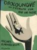 Oboloungvé ou l'Europe vue par un noir.. Horatczuk S.J. Michel