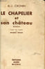 Le chapelier et son ch&acirc;teau - Roman.. A.-J.Cronin