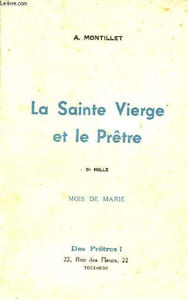 La Sainte Vierge et le Prêtre - Mois de Marie.