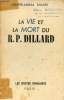 La vie et la mort du R.P.Dillard. Contre-Amiral Dillard