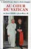 Au coeur du Vatican de Jean XXIII à Jean-Paul II. Cardinal Paul Poupard