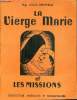 La Vierge Marie et les missions - Collection missions et missionnaires.. Mgr Deyrieux Louis
