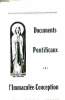 Documents pontificaux sur l'Immaculée-Conception.. Collectif