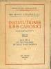 Institutiones iuris canonici editio quarta adaucta - Vol 2 : De rebus de processibus de delictis et poenis - Bibliotheca Comillensis.. Eduardus ...