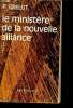 Le ministère de la nouvelle alliance - Collection foi vivante n°37.. Grelot Pierre