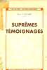 Suprêmes témoignages - Collection action populaire.. Père V.Dillard