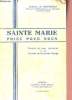 Sainte Marie priez pour nous - Trente et une lectures sur les litanies de la Sainte Vierge.. De Montgros Gabriel