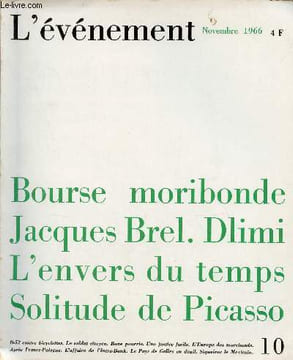 L'événement n°10 novembre 1966 - Bourse moribonde Jacques Brel Dlimi l'envers du temps solitude de Picasso.. Collectif