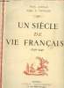 Un siècle de vie française 1840-1940.. Autran Charles & G.-Toudouze Georges