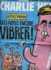Charlie Hebdo n°1251 13 juillet 2016 - Griezmann fais nous encore vibrer ! - euro 2016 30 jours qui ont changé la France - un bon homo est un homo ...