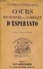 Cours rationnel et complet d'Esperanto - Méthode complète pour l'étude de la langue même sans professeur - La langue internationale - 7e édition.. ...
