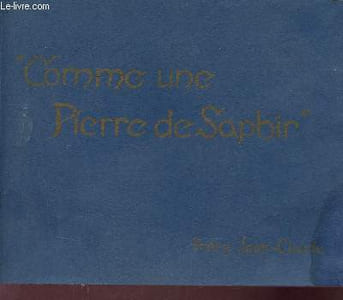 Comme une Pierre de Saphir.