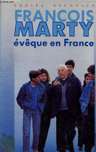 François Marty évêque en France + envoi de l'auteur.