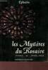 Les mystères du Rosaire - 3e édition .. Ephraïm