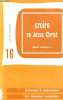 Croire en Jésus Christ - Essor et crises de la foi - Collection spiritualité n°16.. Thomas Joseph S.J.