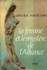 La femme et le mystère de l'Alliance - Collection Epiphanie.. Honoré-Lainé Geneviève