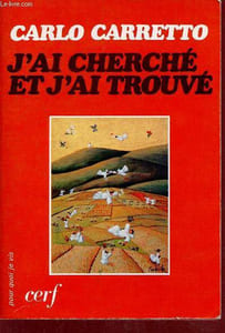 J'ai cherché et j'ai trouvé - Collection pour quoi je vis.