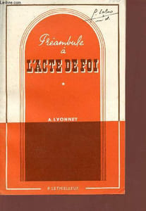 Préambule à l'acte de foi.