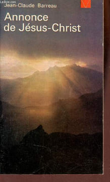 Annonce de Jésus-Christ - Collection livre de vie n°48.. Barreau Jean-Claude