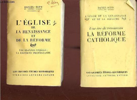 L'église de la renaissance et de la réforme - En deux tomes - Tomes 1 + 2 - Tome 1 : Une révolution religieuse : la réforme protestante - Tome 2 : Une ...