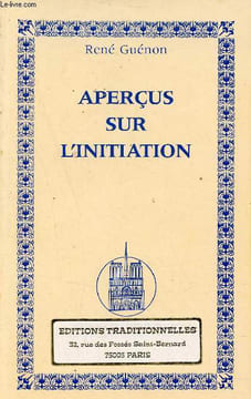 Aperçus sur l'initiation.. Guénon René