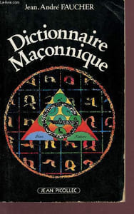 Dictionnaire Maçonnique.