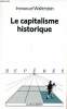 Le capitalisme historique - Collection repères n°29.. Wallerstein Immanuel