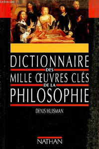 Dictionnaire des mille oeuvres clés de la philosophie.