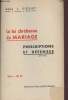 La loi chrétienne du mariage - Prescriptions et défenses.. Abbé Viollet Jean
