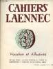 Cahiers Laennec n°4 1950 - Vocation et Affectivité - Vocation et affectivité par Docteur Cahen-Salabelle - conversion et psychose par Docteur ...