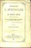 Pélerinage a Jérusalem et au Mont Sinaï en 1831,1832 et 1833 - Tome 3 - 11e édition.. R.P.Marie Joseph de Géramb