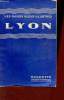Lyon et ses environs - Collection les guides bleus illustrés.. Collectif